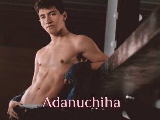 Adanuchiha