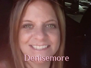 Denisemore