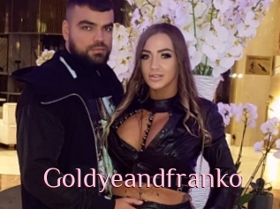 Goldyeandfranko