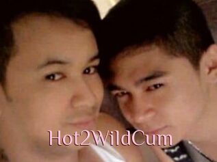 Hot2WildCum