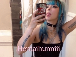 Hentaihunniii