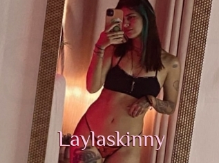 Laylaskinny