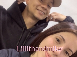 Lillithandmike