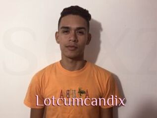 Lotcumcandix