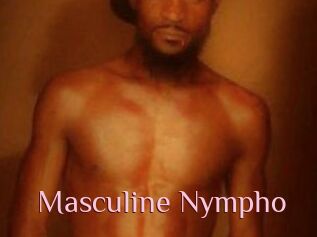 Masculine_Nympho