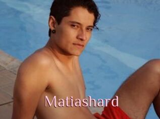 Matiashard