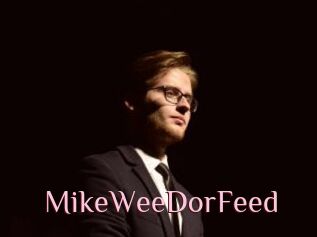 MikeWeeDorFeed