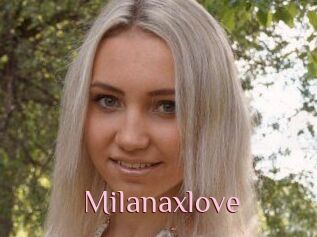 Milanaxlove