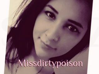 Missdirtypoison