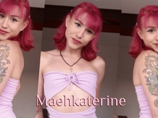 Maehkaterine