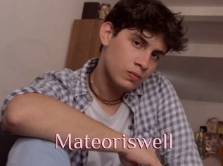 Mateoriswell