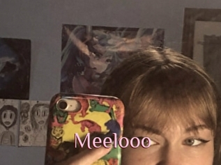 Meelooo