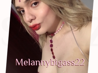 Melannybigass22