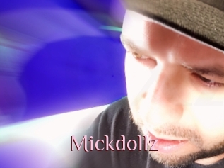 Mickdollz