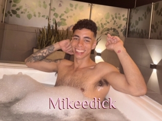 Mikeedick