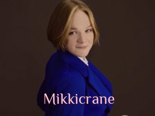 Mikkicrane