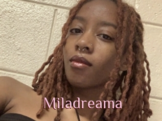 Miladreama