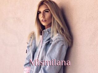 Mismilana