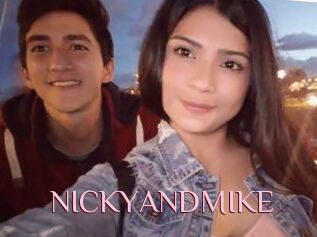 NICKYANDMIKE