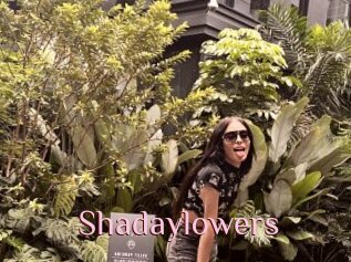 Shadaylowers