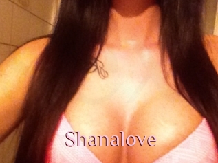 Shanalove