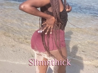 Slimnthick