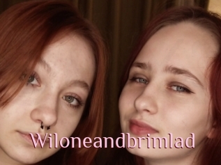 Wiloneandbrimlad