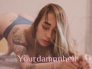 Yourdamnnhell