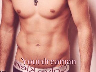 Yourdreaman