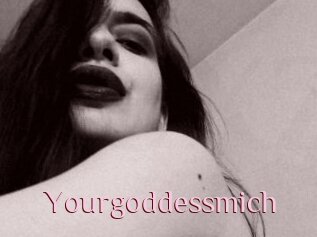 Yourgoddessmich