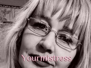 Yourmistress